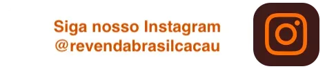 Siga nosso Instagram: @revendabrasilcacau