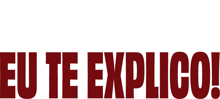 Quer saber como funciona? Eu te explico!